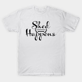 Shed Happens T-Shirt